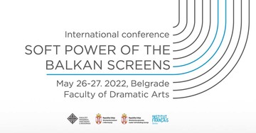 МЕКА МОЋ ЕКРАНА БАЛКАНА - У чему је „мека моћ” балканских филмова и серија?