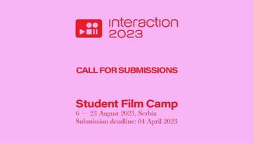 Call for Submissions - Interaction: Student Film Camp 2023